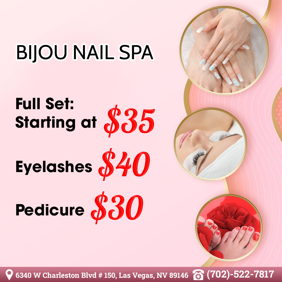 Special Offers: Full Set, Eyelash, Pedicure | Luxurious Services Offered at Bijou Nail Spa in Las Vegas, Nevada 89146